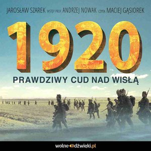 1920. Prawdziwy Cud nad Wisłą – audiobook