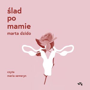 Ślad po mamie – audiobook
