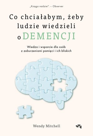 Co chciałabym, żeby ludzie wiedzieli o demencji – ebook