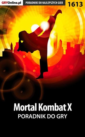 Mortal Kombat X - poradnik do gry – ebook