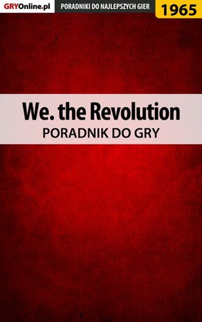 We. the Revolution - poradnik do gry – ebook