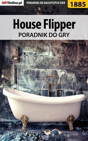 House Flipper - poradnik do gry – ebook