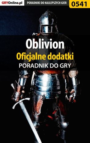Oblivion - oficjalne dodatki - poradnik do gry – ebook