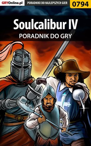 Soulcalibur IV - poradnik do gry – ebook