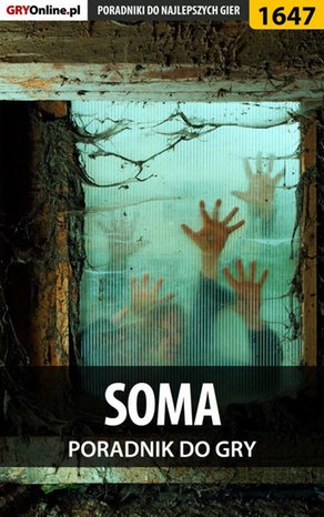 SOMA - poradnik do gry – ebook