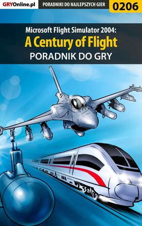 Microsoft Flight Simulator 2004: A Century of Flight - poradnik do gry – ebook