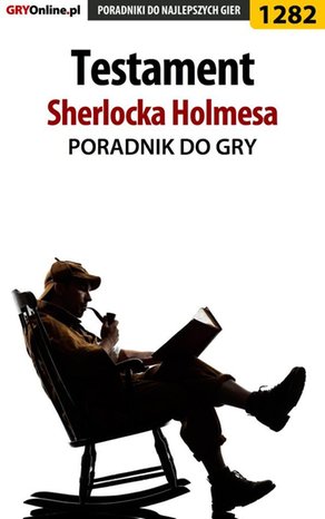 Testament Sherlocka Holmesa - poradnik do gry – ebook