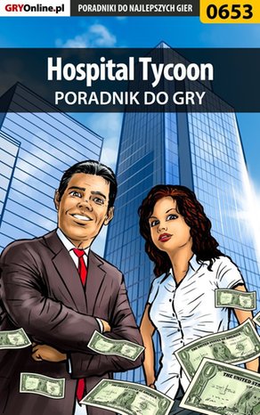 Hospital Tycoon - poradnik do gry – ebook