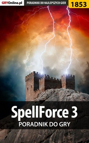 SpellForce 3 - poradnik do gry – ebook