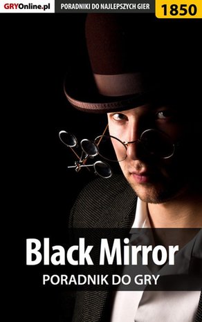 Black Mirror - solucja, poradnik – ebook