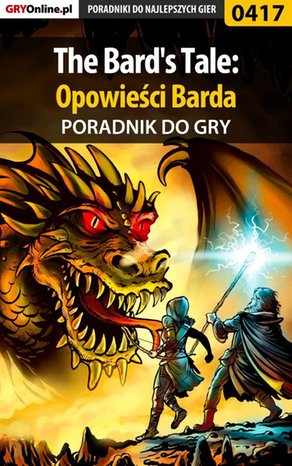 The Bard's Tale: Opowieści Barda - poradnik do gry – ebook