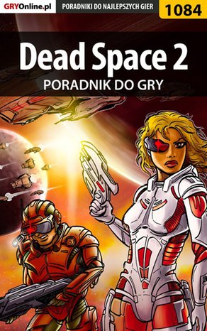 Dead Space 2 - poradnik do gry – ebook