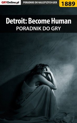Detroit Become Human - poradnik do gry – ebook