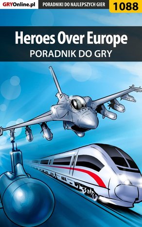 Heroes Over Europe - poradnik do gry – ebook