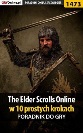 The Elder Scrolls Online w 10 prostych krokach – ebook