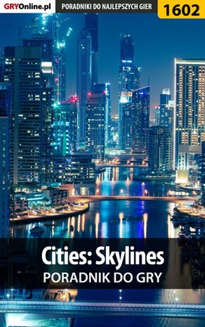 Cities: Skylines - poradnik do gry – ebook