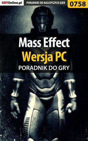 Mass Effect - PC - poradnik do gry – ebook