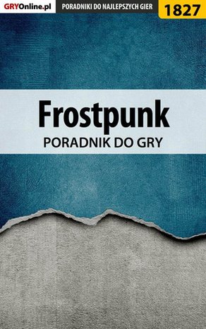 Frostpunk - poradnik do gry – ebook