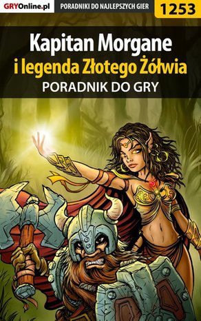 Kapitan Morgane i legenda Złotego Żółwia - poradnik do gry – ebook