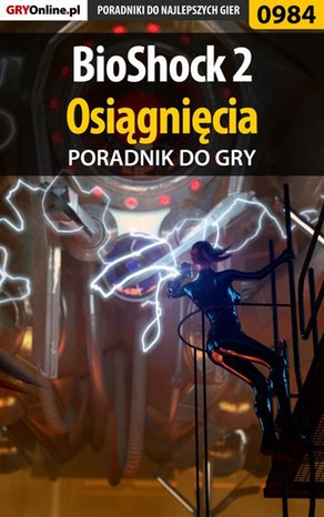 BioShock 2 - Osiągnięcia - poradnik do gry – ebook