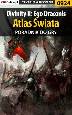 Divinity II: Ego Draconis - Atlas świata - poradnik do gry – ebook