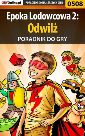 Epoka Lodowcowa 2: Odwilż - poradnik do gry – ebook