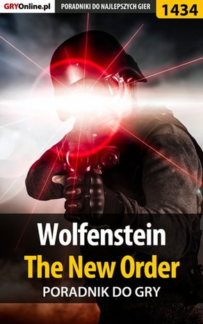 Wolfenstein: The New Order - poradnik do gry – ebook