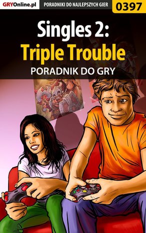 Singles 2: Triple Trouble - poradnik do gry – ebook