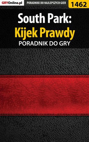 South Park: Kijek Prawdy - poradnik do gry – ebook