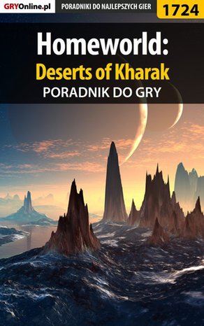 Homeworld: Deserts of Kharak - poradnik do gry – ebook