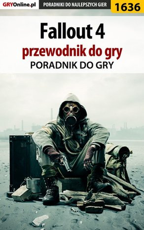 Fallout 4 - przewodnik do gry – ebook