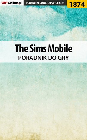 The Sims Mobile - poradnik do gry – ebook