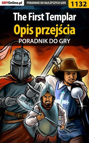 The First Templar - opis przejścia - poradnik do gry – ebook