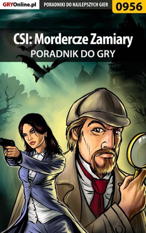 CSI: Mordercze Zamiary - poradnik do gry – ebook