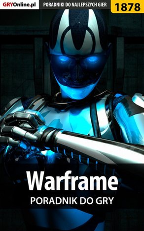 Warframe - poradnik do gry – ebook