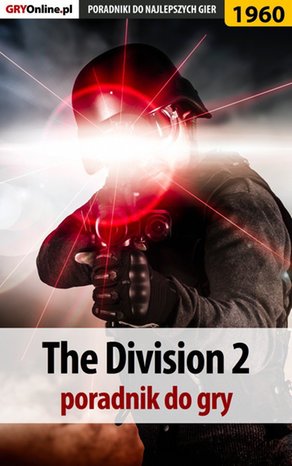 The Division 2. Poradnik do gry – ebook