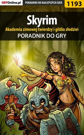 Skyrim - akademia zimowej twierdzy i gildia złodziei - poradnik do gry – ebook