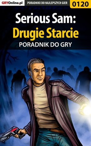 Serious Sam: Drugie Starcie - poradnik do gry – ebook