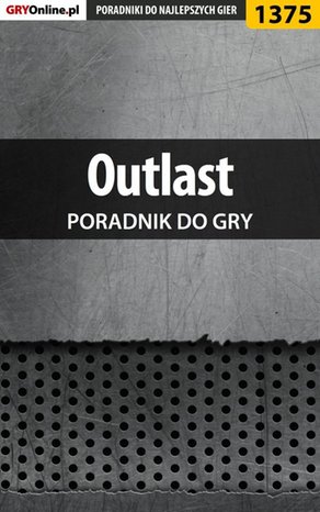 Outlast - poradnik do gry – ebook