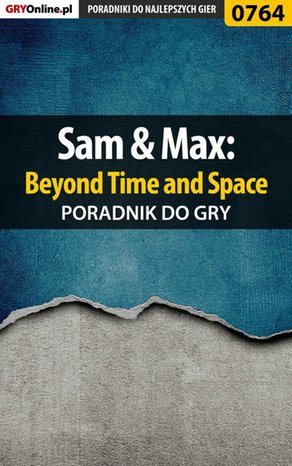 Sam Max: Beyond Time and Space - poradnik do gry – ebook