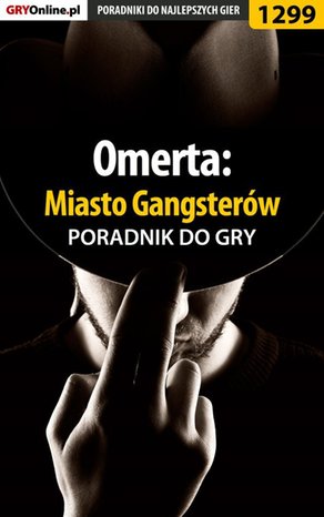 Omerta: Miasto Gangsterów - poradnik do gry – ebook