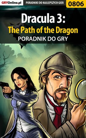 Dracula 3: The Path of the Dragon - poradnik do gry – ebook