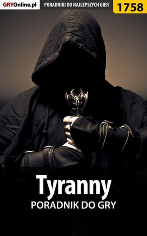 Tyranny - poradnik do gry – ebook