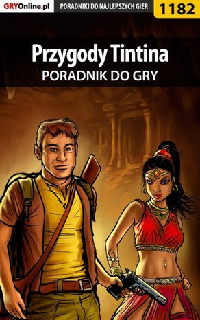 Przygody Tintina: Gra Komputerowa - poradnik do gry – ebook