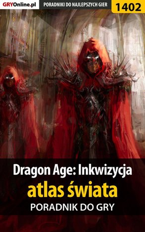 Dragon Age: Inkwizycja - atlas świata - poradnik do gry – ebook