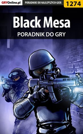 Black Mesa - poradnik do gry – ebook