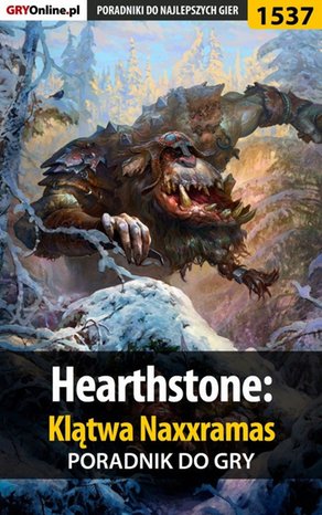 Hearthstone: Klątwa Naxxramas - poradnik do gry – ebook