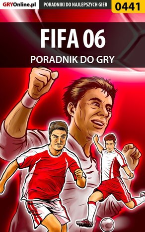 FIFA 06 - poradnik do gry – ebook