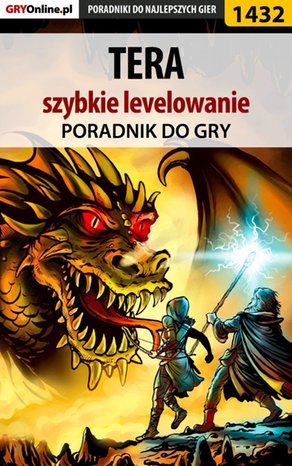 TERA - poradnik szybkiego levelowania – ebook