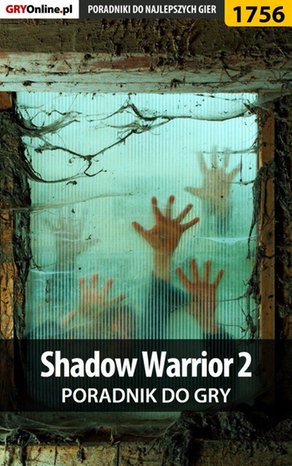 Shadow Warrior 2 - poradnik do gry – ebook